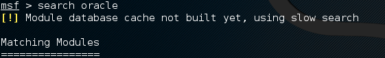 Module database cache not built yet, using slow search