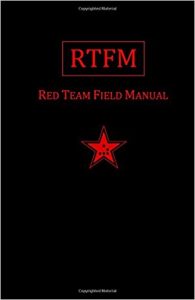 Rtfm: Red Team Field Manual